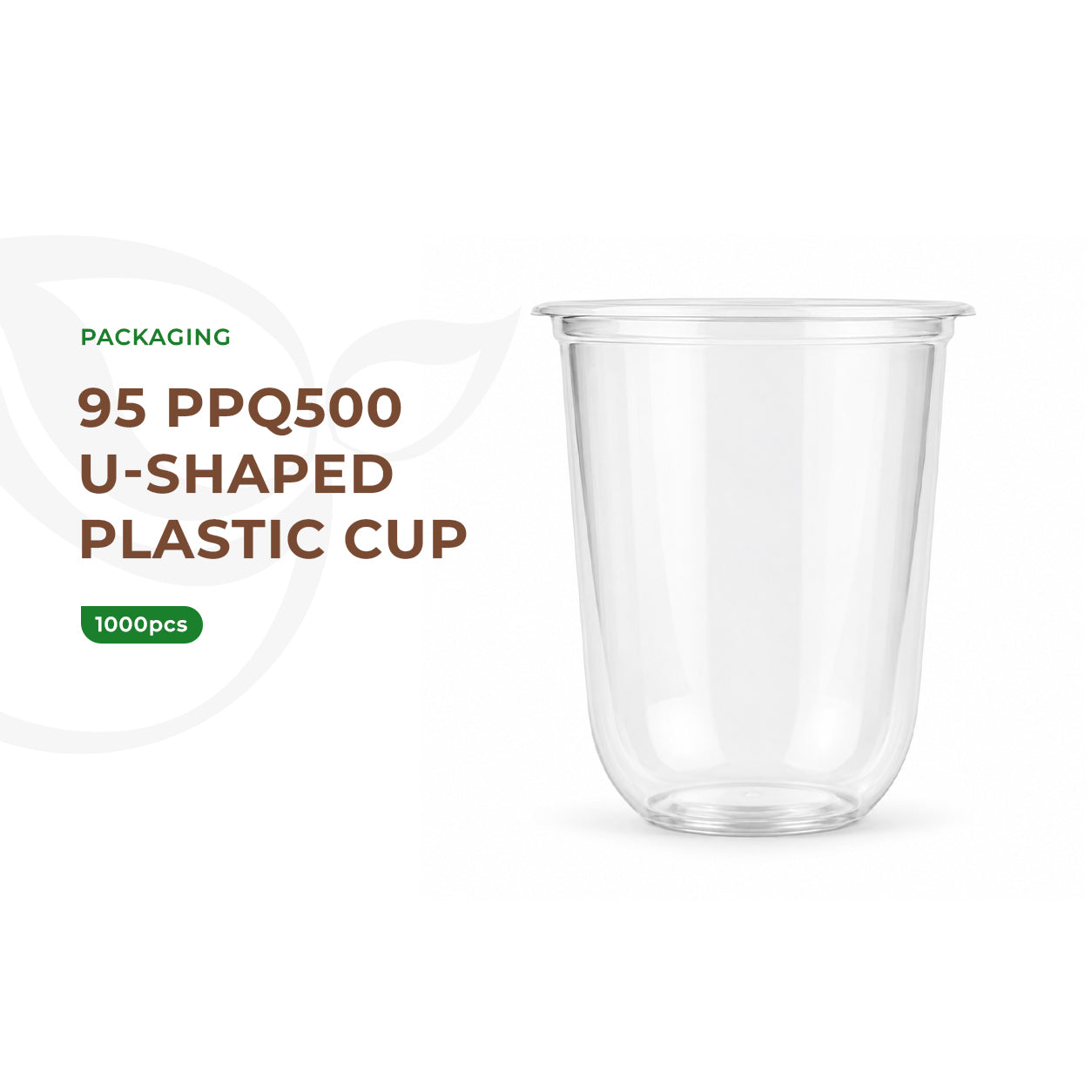 95 - PPQ500 U-Shaped Plastic Cup 1000pcs